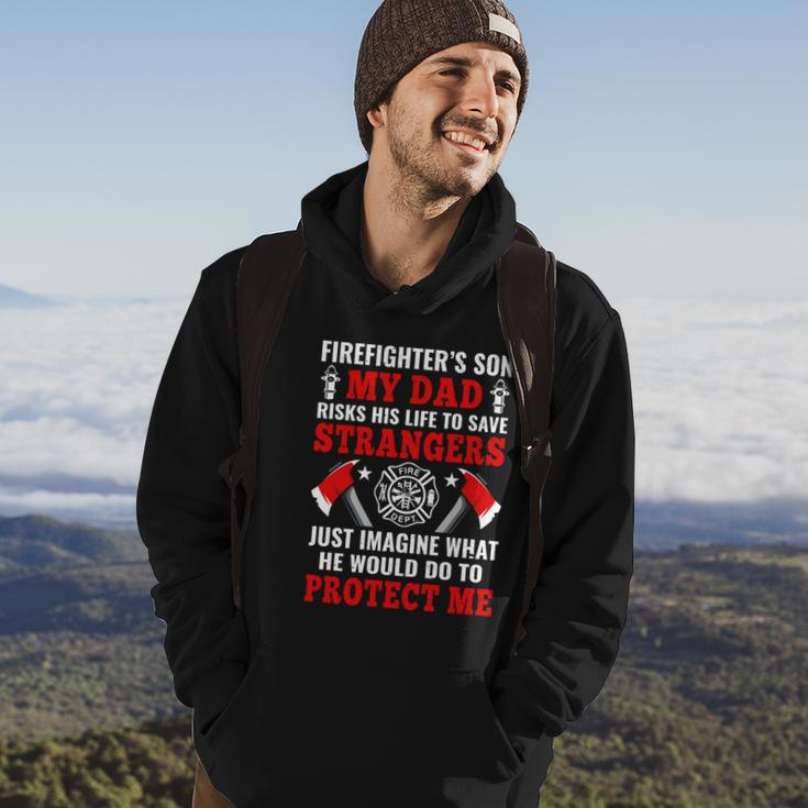 Firefighters Son My Dad Risks His Life To Save Stransgers Hoodie Lifestyle