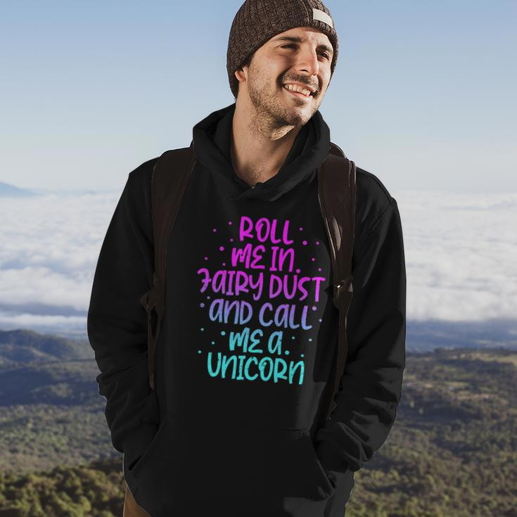 Funny Roll Me In Fairy Dust And Call Me A Unicorn Vintage Hoodie Lifestyle