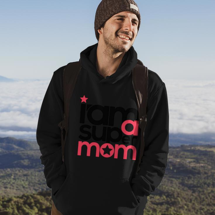 I Am Super Mom Gift For Mothers Day Hoodie Lifestyle