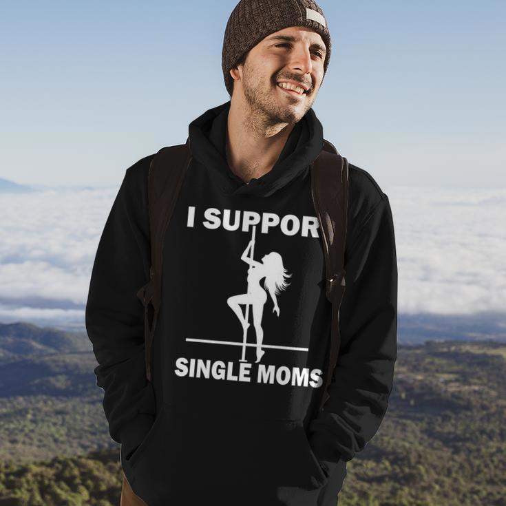 I Support Single Moms V2 Hoodie Lifestyle