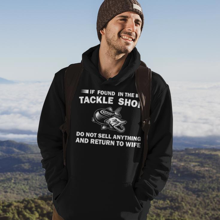 If Found In The Tackle Shop Hoodie Lifestyle