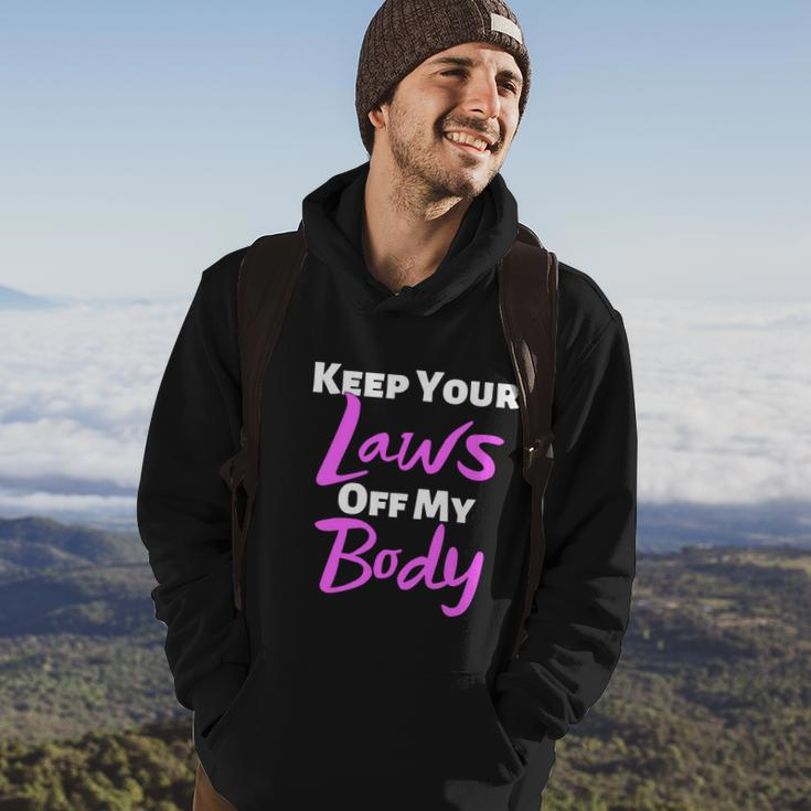 Keep Your Laws Off My Body Womens Rights Hoodie Lifestyle
