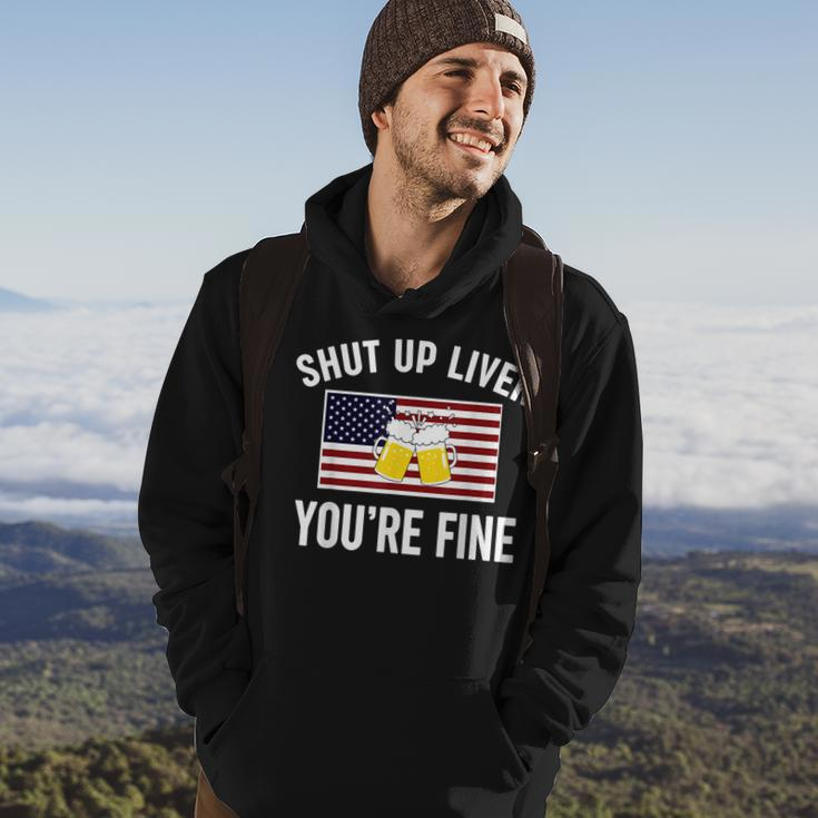 Shut Up Liver Youre Fine Flag 4Th Of July Funny Drinking Hoodie Lifestyle