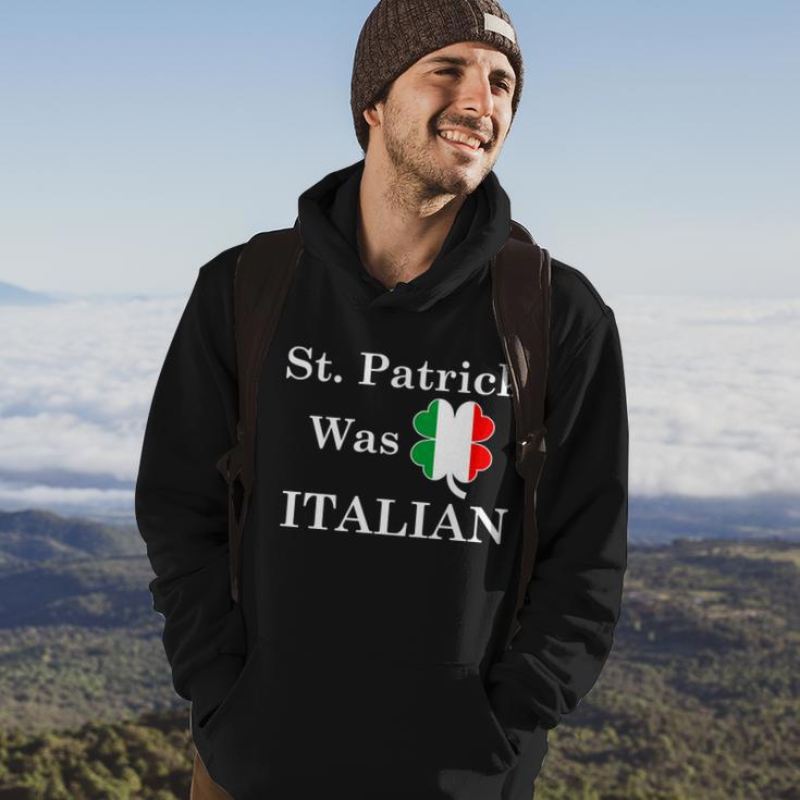 St Patrick Was Italian Funny St Patricks Day Hoodie Lifestyle
