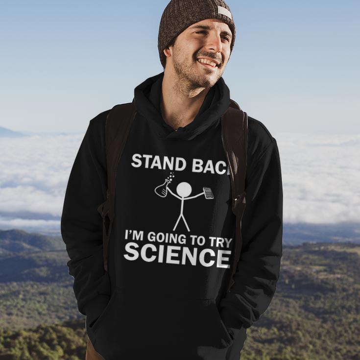 Stand Back Im Going To Try Science V2 Hoodie Lifestyle