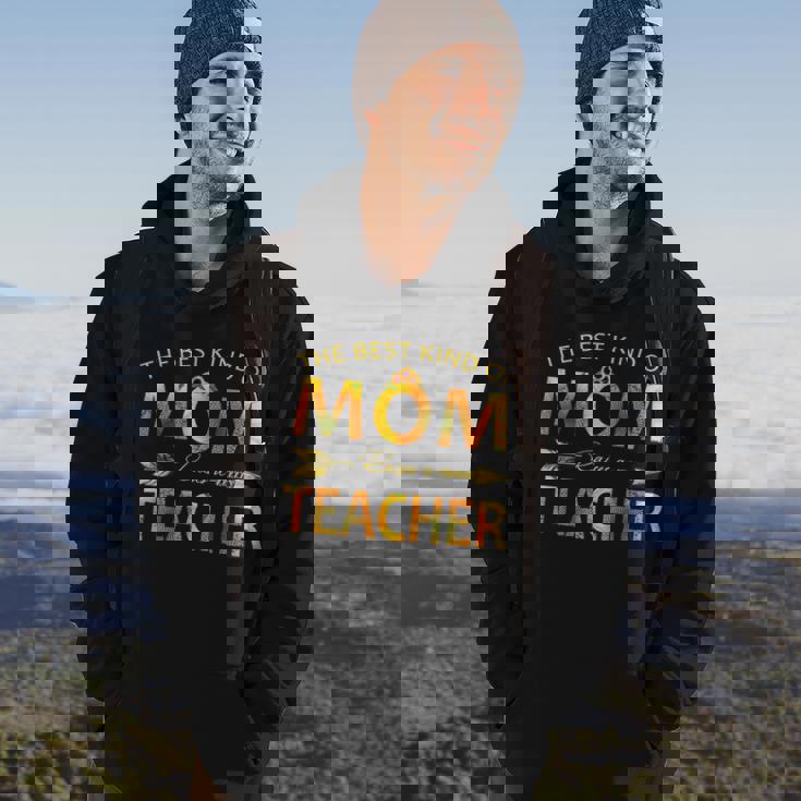 The Best Kind Of Mom Raises A Teacher Hoodie Lifestyle The Best Kind Of Mom Raises A Teacher Hoodie Lifestyle