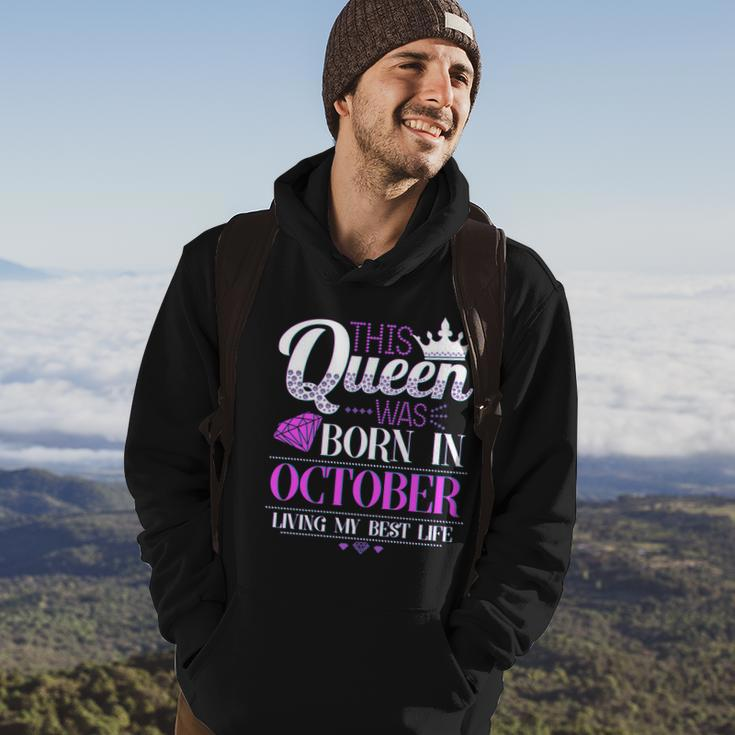 This Queen Was Born In October Living My Best Life Hoodie Lifestyle