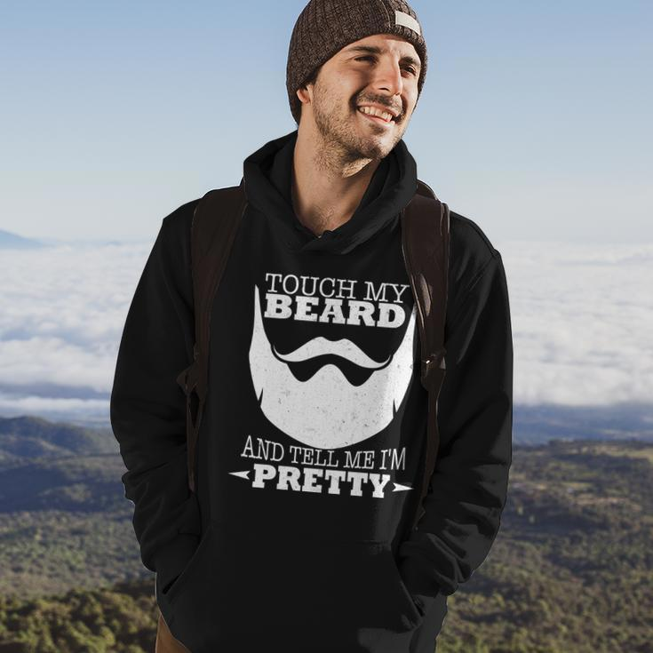 Touch My Beard And Tell Me Im Pretty Tshirt Hoodie Lifestyle