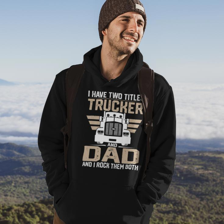 Trucker Trucker And Dad Quote Semi Truck Driver Mechanic Funny_ V2 Hoodie Lifestyle