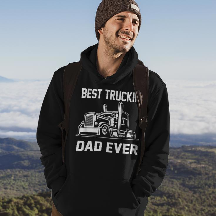 Trucker Trucker Best Truckin Dad Ever Truck Driver Hoodie Lifestyle