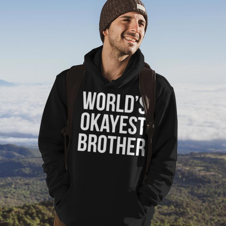 Worlds Okayest Brother V2 Hoodie Lifestyle