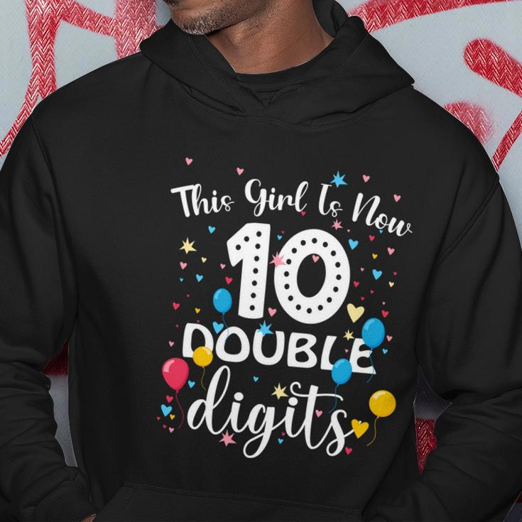 10Th Birthday Funny Gift Funny Gift This Girl Is Now 10 Double Digits Gift Hoodie Unique Gifts