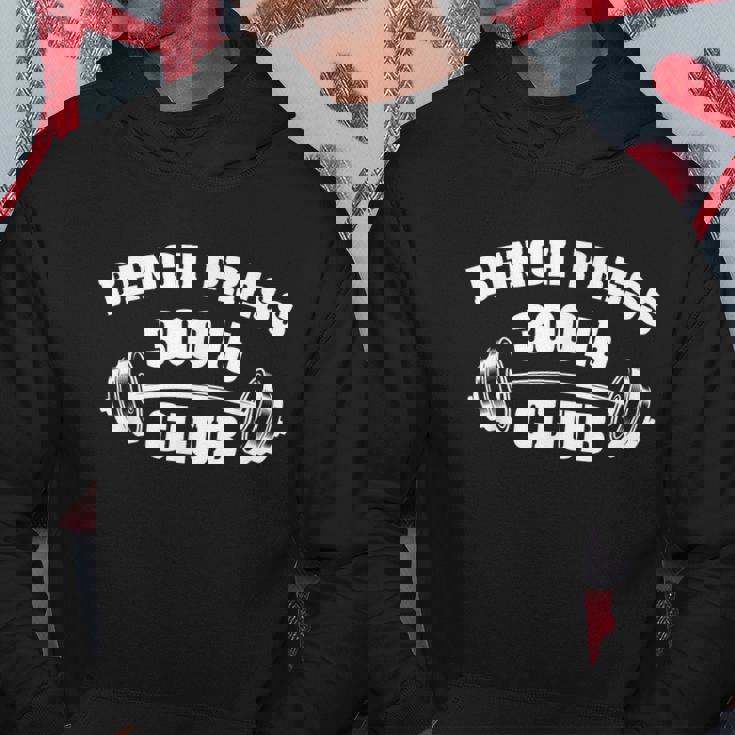 300 Lbs Pound Bench Press Club Gym Weightlifting Powerlift Hoodie Unique Gifts