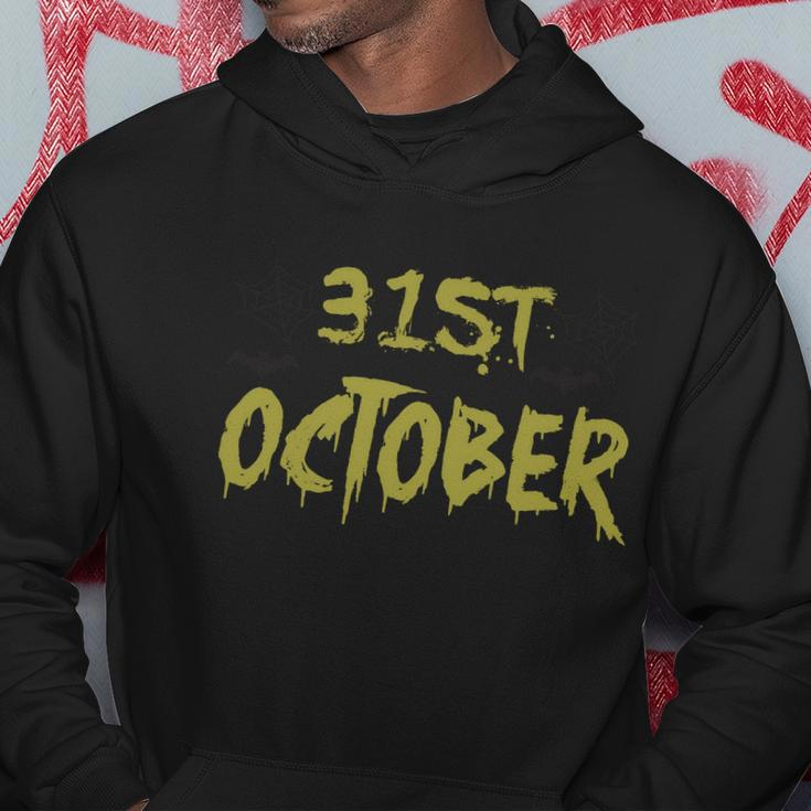 31 October Funny Halloween Quote V5 Hoodie Unique Gifts