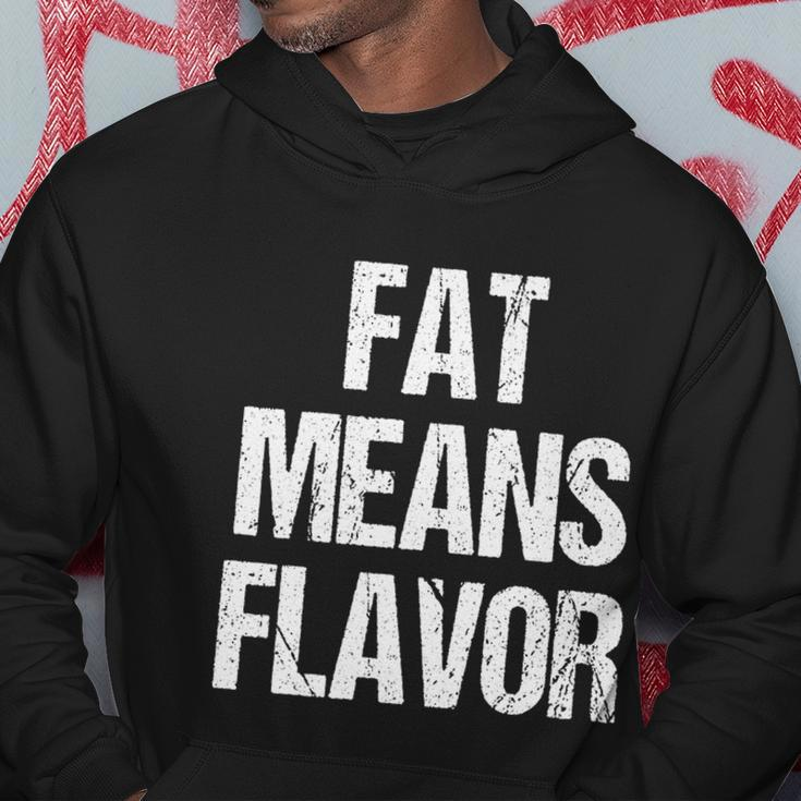 A Funny Bbq Gift Fat Means Flavor Barbecue Gift Hoodie Unique Gifts