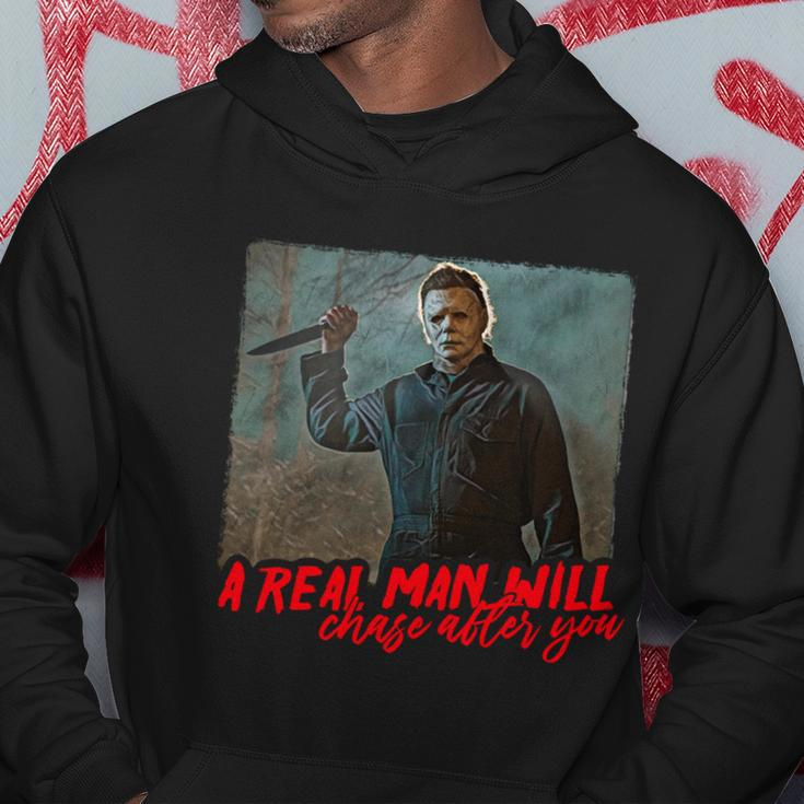 A Real Man Will Chase After You Halloween Horror Movies Hoodie Unique Gifts