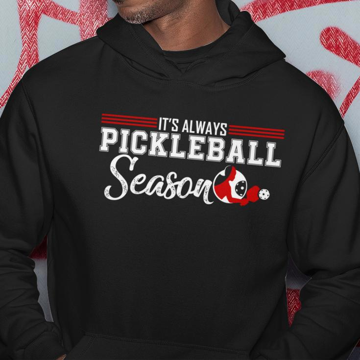 Always Pickleball Season Funny Gift For Pickleball Player Gift Hoodie Unique Gifts