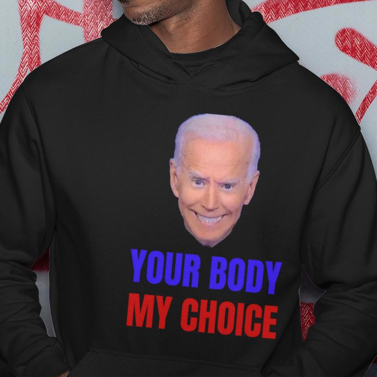 Anti Joe Biden And Vaccine Mandates Your Body My Choice Gift Hoodie Unique Gifts