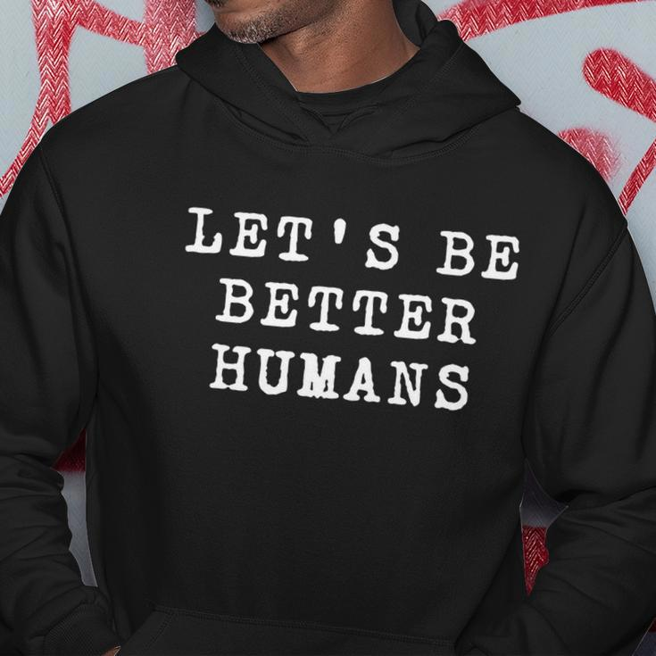 Be A Good Human Kindness Matters Gift Hoodie Unique Gifts