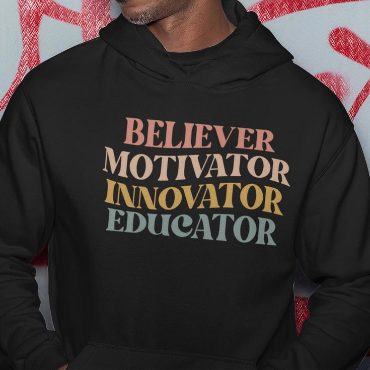 Believer Motivator Innovator Educator Retro Sarcasm Design Gift Hoodie Unique Gifts