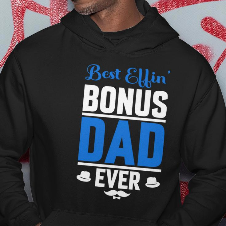 Best Effin Bonus Dad Ever Hoodie Unique Gifts