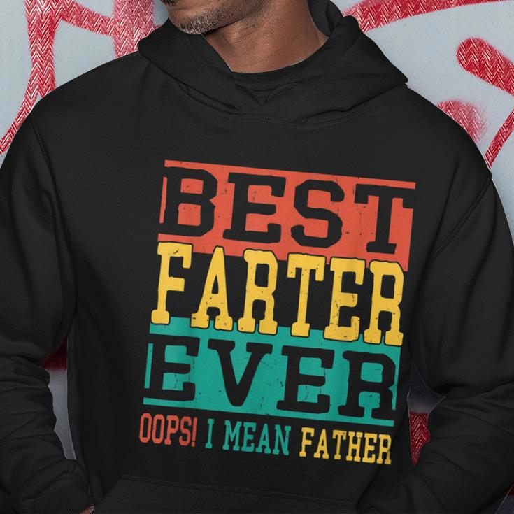 Best Farter Ever Oops I Meant Father Funny Fathers Day Dad Hoodie Unique Gifts