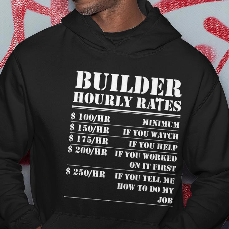 Builder Hourly Rate Funny Construction Worker Labor Building Gift Hoodie Personalized Gifts
