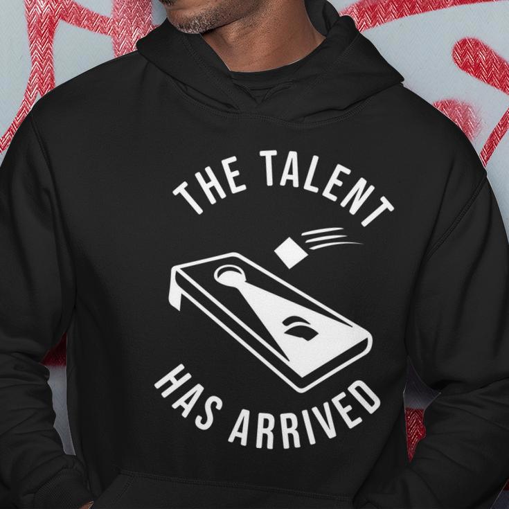 Cornhole The Talent Has Arrived Gift Hoodie Unique Gifts