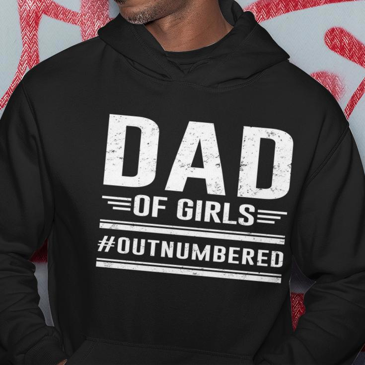 Dad Of Girls Outnumbered Fathers Day Cool Gift Hoodie Unique Gifts