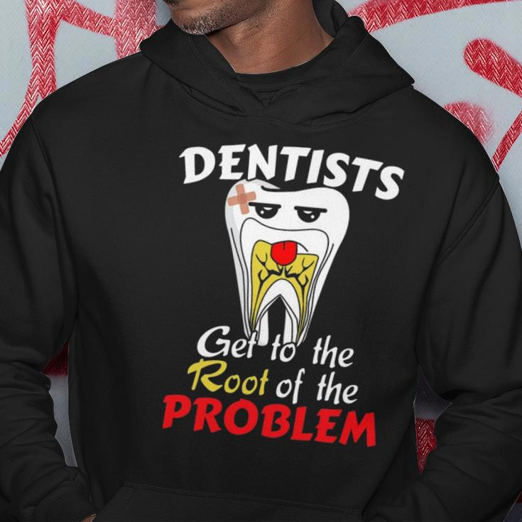 Dentist Root Canal Problem Quote Funny Pun Humor Hoodie Unique Gifts