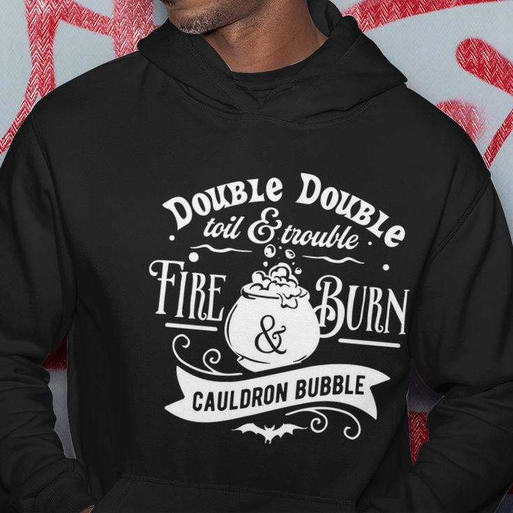 Double Double Toil Trouble Fire Burn Cauldron Bubble Halloween Quote Hoodie Unique Gifts