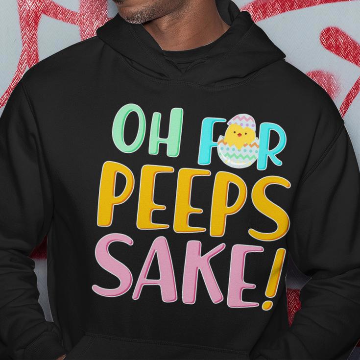 Easter Oh For Peeps Sake Hoodie Unique Gifts