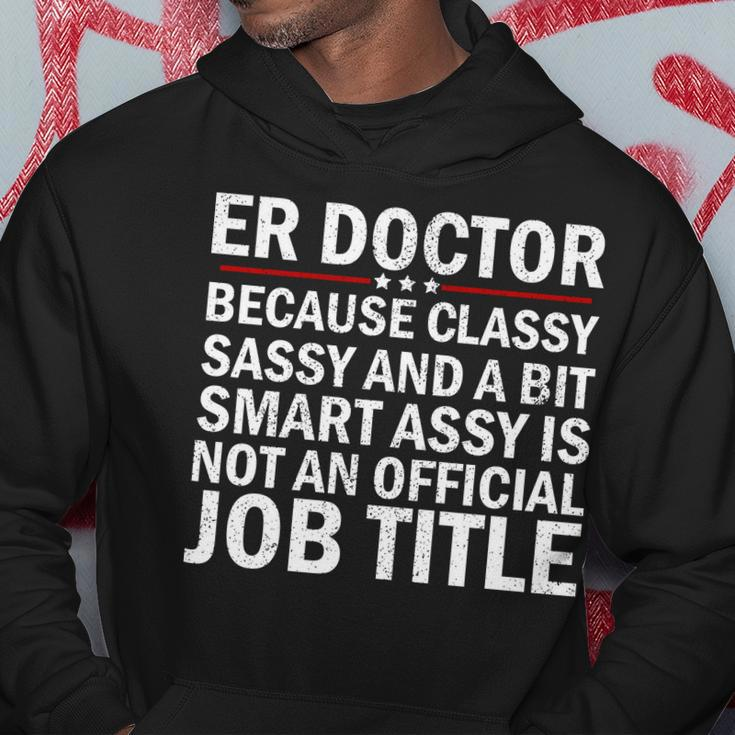 Funny Er Doctor Official Job Title Tshirt Hoodie Unique Gifts