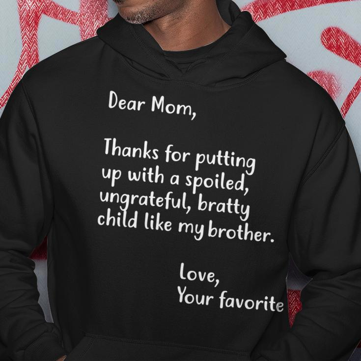 Funny Gift For Mothers Dear Mom Brother Hoodie Unique Gifts