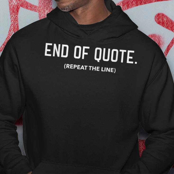 Funny Joe Biden End Of Quote Repeat The Line V3 Hoodie Funny Gifts