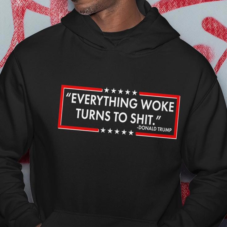 Funny Trump Everything Woke Turns To Shit Hoodie Unique Gifts