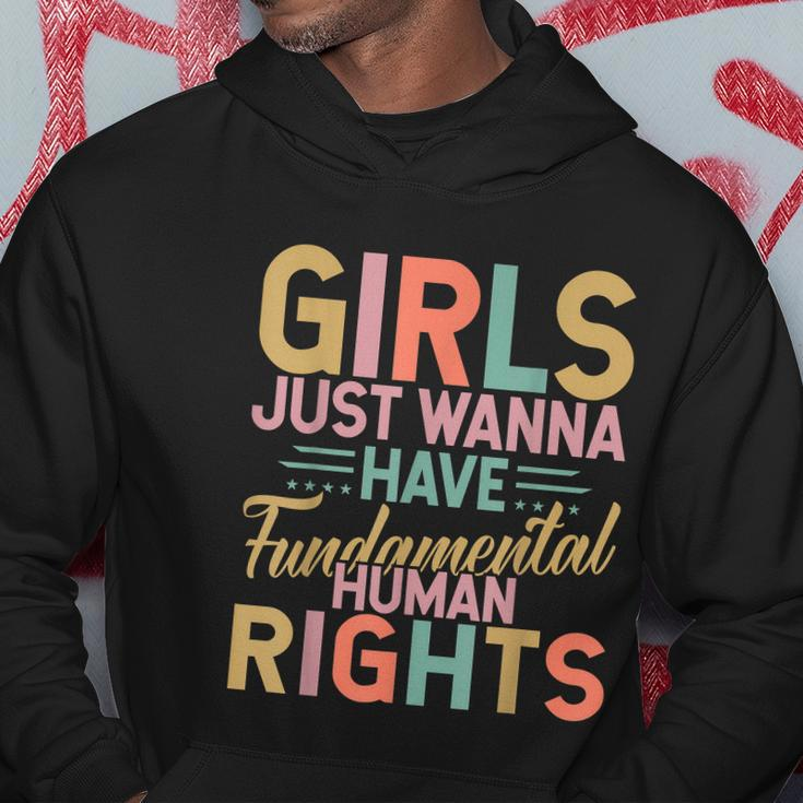 Girls Just Wanna Have Fundamental Human Rights V3 Hoodie Unique Gifts