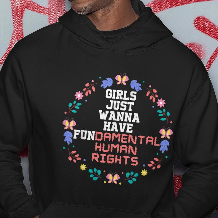 Girls Just Want To Fundamental Human Rights Womens Rights Feminist Hoodie Unique Gifts
