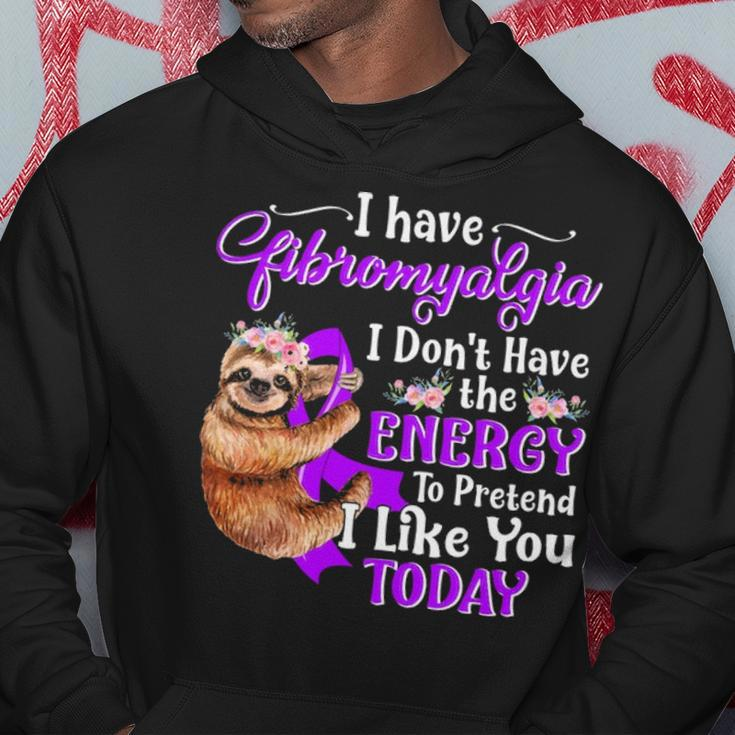 I Have Fibromyalgia I DonHave The Energy Hoodie Personalized Gifts