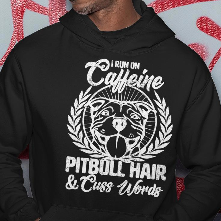I Run On Caffeine Pitbull Hair And Cuss Words Hoodie Unique Gifts