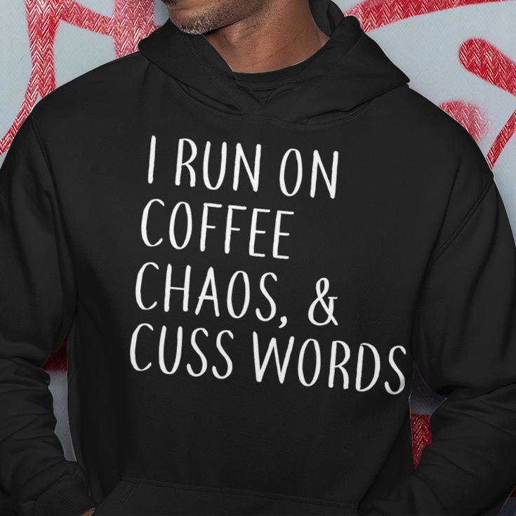 I Run On Coffee Chaos & Cuss Words Tshirt Hoodie Unique Gifts