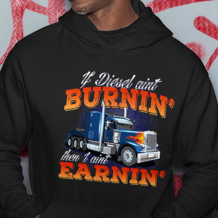 If Diesel Aint Burnin Trucker Semi Truck Driver Trucking Hoodie Personalized Gifts