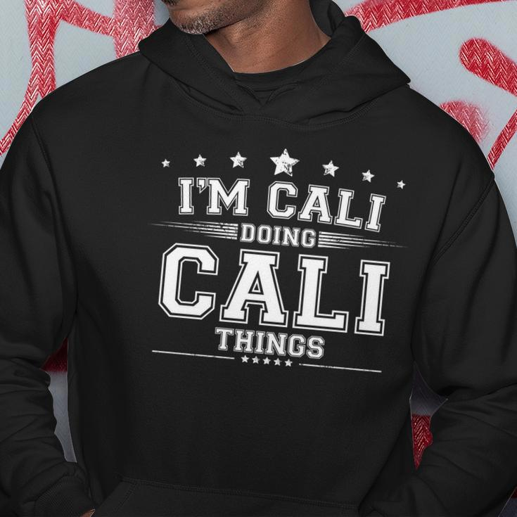 Im Cali Doing Cali Things Hoodie Unique Gifts