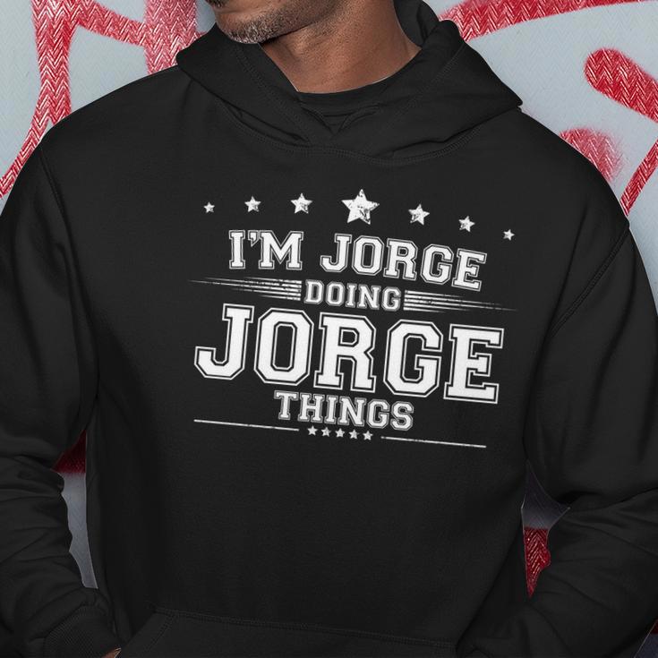 Im Jorge Doing Jorge Things Hoodie Unique Gifts