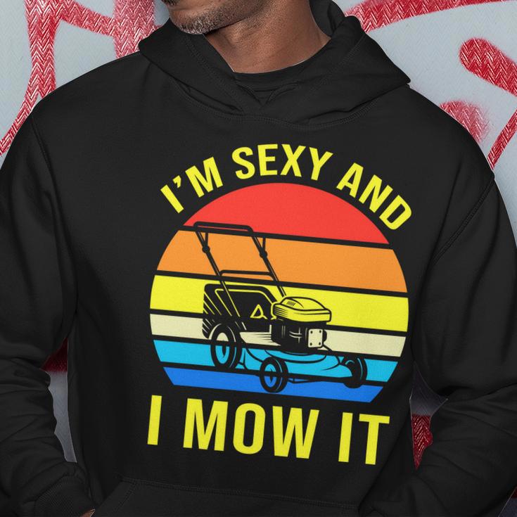 Im Sexy And I Mow It Tshirt Hoodie Unique Gifts