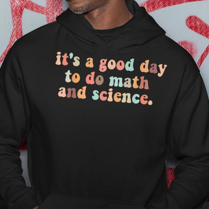 Its A Good Day To Do Math And Science Teachers Back School Hoodie Personalized Gifts