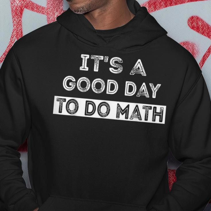 Its A Good Day To Do Math Teachers Back To School Hoodie Personalized Gifts