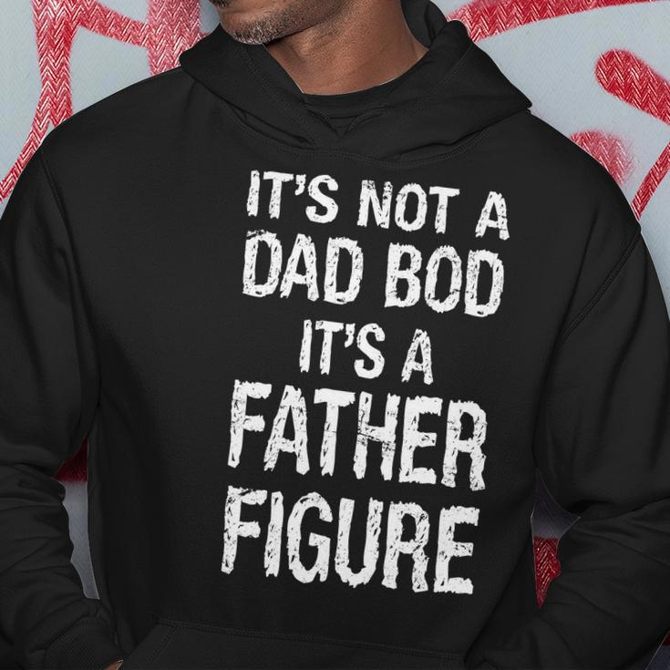 Its Not A Dad Bod Its A Father Figure Fathers Day Tshirt Hoodie Unique Gifts