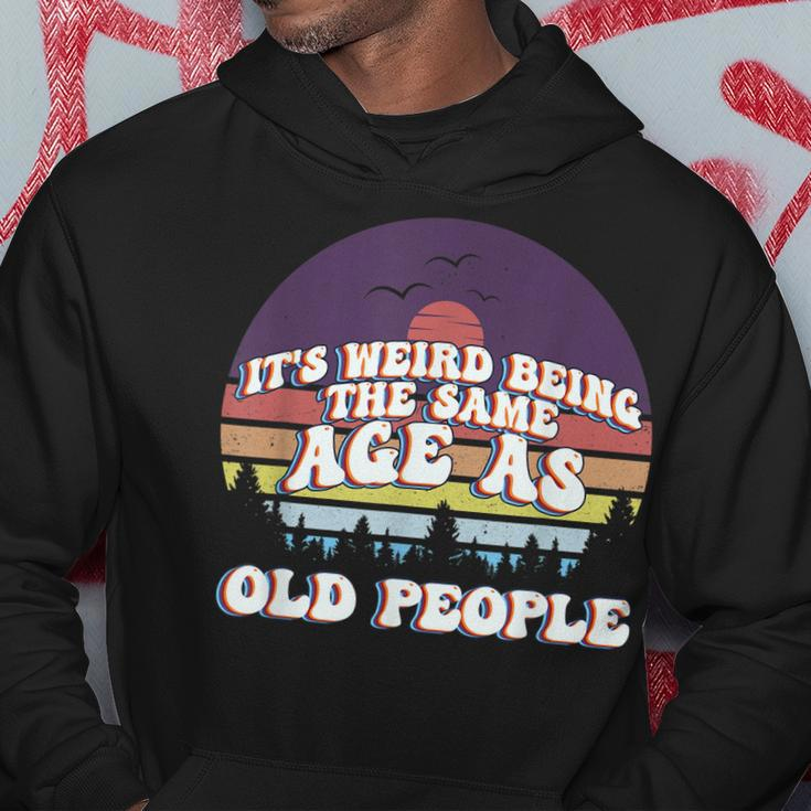 Its Weird Being The Same Age As Old People Retro Sunset Men Hoodie Personalized Gifts