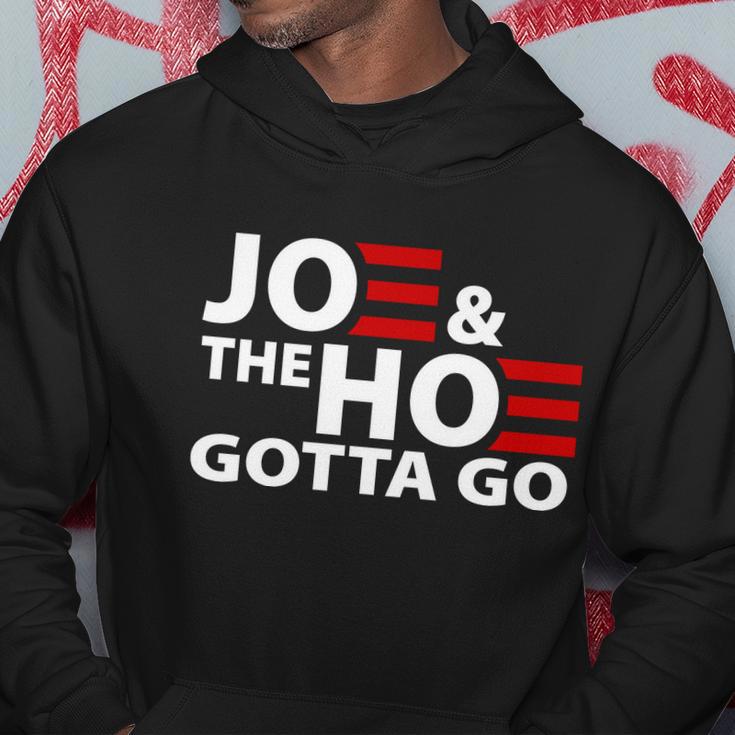 Joe And The Ho Gotta Gotta Go Funny Anti Biden Harris Hoodie Unique Gifts